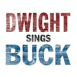 Dwight sings Buck